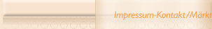 Impressum-Kontakt/M&auml;rkte